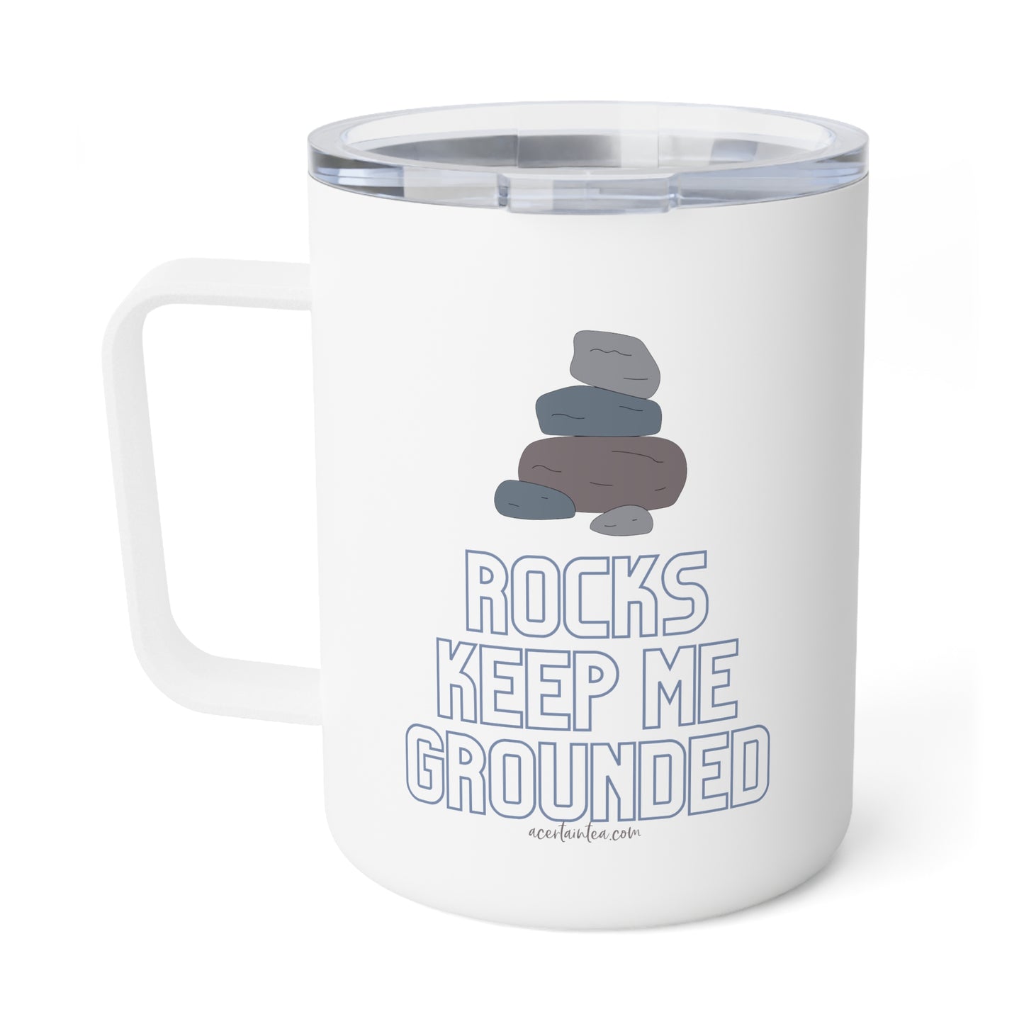 Puntastic 10 oz Insulated Mug - Rocks Keep Me Grounded